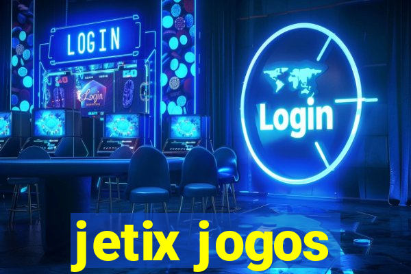 jetix jogos